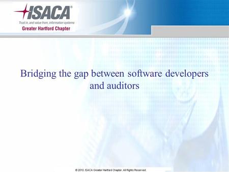 Bridging the gap between software developers and auditors.