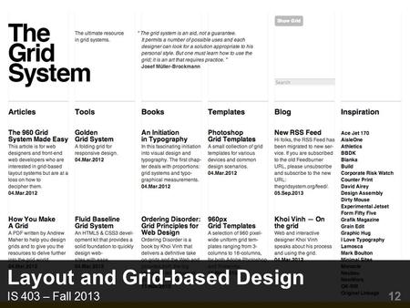 Layout and Grid-based Design IS 403 – Fall