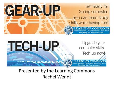 Presented by the Learning Commons Rachel Wendt. Agenda History, Development, and Planning Results and Outcomes Overview Summer Schedule Contact Information.