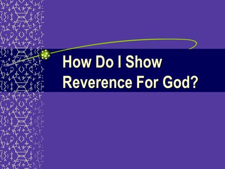 How Do I Show Reverence For God?. 2 FearGod Who He is 10:14, 17 What He has Done 10:15-16 His Strength 10:17 His Acts 10:17-19 FEAR GOD (Deut. 10:12-22)