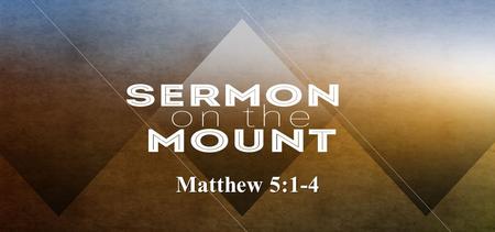 Matthew 5:1-4. And seeing the multitudes, He went up on a mountain, and when He was seated His disciples came to Him. Then He opened His mouth and taught.