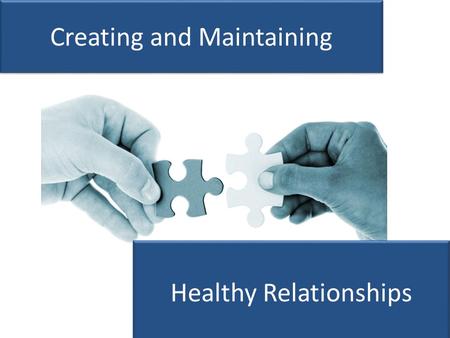 Creating and Maintaining Healthy Relationships. Pursuing Biblically Effective Relationships Matthew 9:9-13; 11:16-19 Pursuing Biblically Effective Relationships.