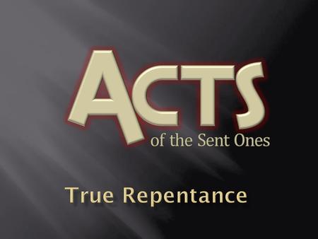 True Repentance.