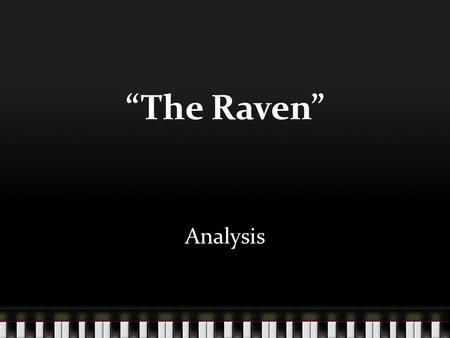 “The Raven” Analysis.