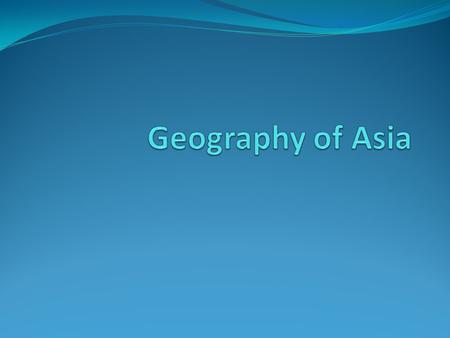 Essential Question How does the geography impact the population distribution of Southern and Eastern Asia?