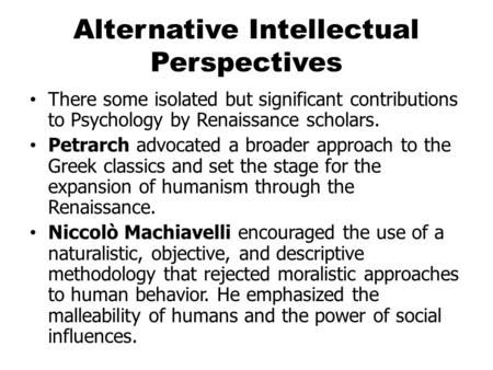 Alternative Intellectual Perspectives