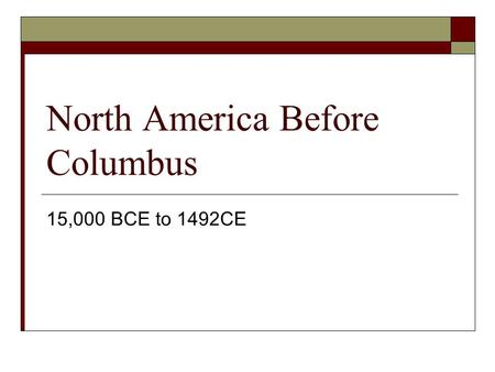 North America Before Columbus