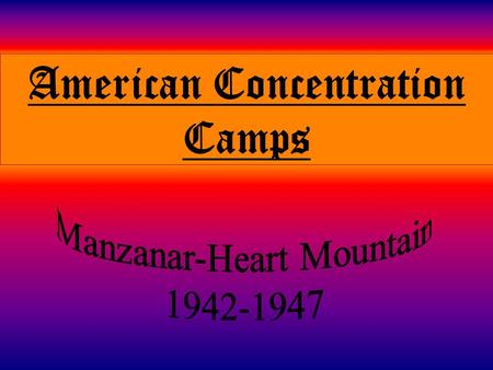 American Concentration Camps Manzanar This is a picture of the barracks at Manzanar. Manzanar was located in California. There were up to 18,719 people.