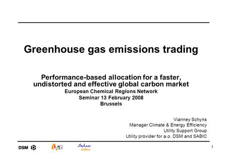 1 Greenhouse gas emissions trading Performance-based allocation for a faster, undistorted and effective global carbon market European Chemical Regions.