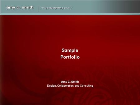 Amy C. Smith Design, Collaboration, and Consulting Sample Portfolio.
