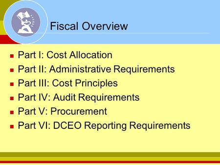 Fiscal Overview Part I: Cost Allocation