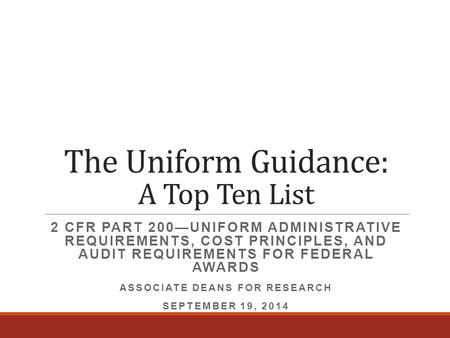 The Uniform Guidance: A Top Ten List
