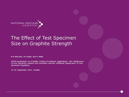 The Effect of Test Specimen Size on Graphite Strength