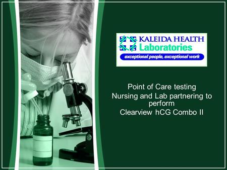 Nursing and Lab partnering to perform