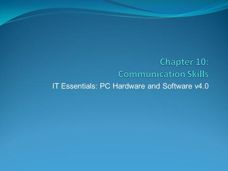 Chapter 10: Communication Skills