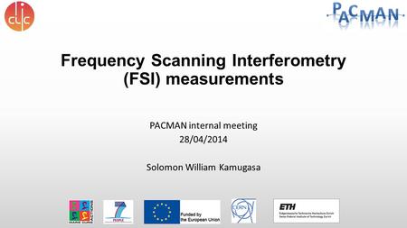 Frequency Scanning Interferometry (FSI) measurements