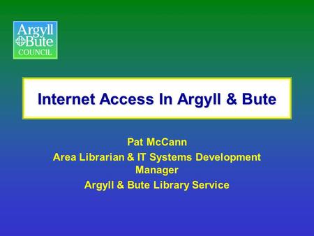 Internet Access In Argyll & Bute