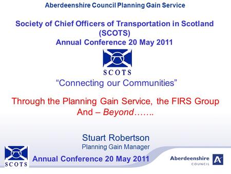 Society of Chief Officers of Transportation in Scotland (SCOTS)