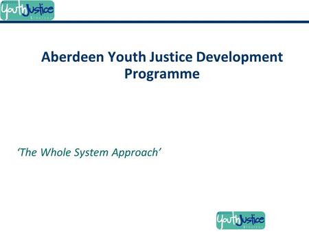 Aberdeen Youth Justice Development Programme