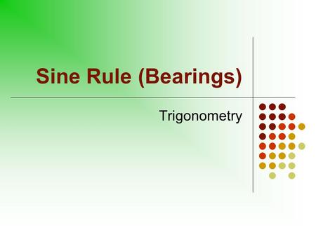 Sine Rule (Bearings) Trigonometry.