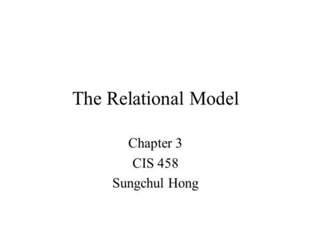 Chapter 3 CIS 458 Sungchul Hong