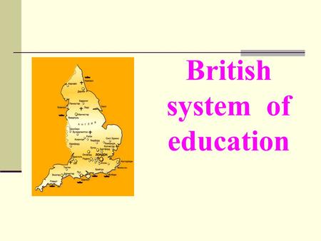 British system of education. The School System Primary School Age 6 - 11 Age 11 exam Secondary School Age 11 - 16 GSCE Six Form Age 16 - 18 Age 18 exam.