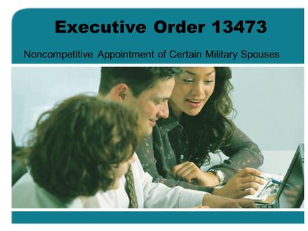 Noncompetitive Appointment of Certain Military Spouses