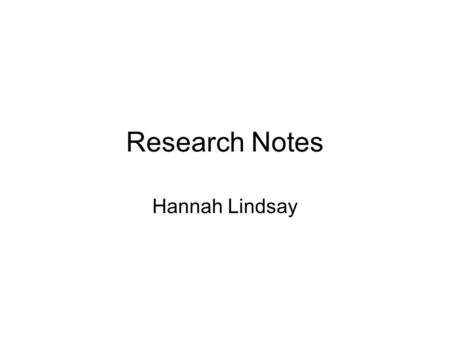 Research Notes Hannah Lindsay. Hero Someone who shows great courage (“Hero”). Someone who fights for a cause (“WordNet”).