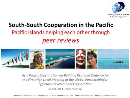 Asia Pacific Consultation on Building Regional Evidence for the First High Level Meeting of the Global Partnership for Effective Development Cooperation.