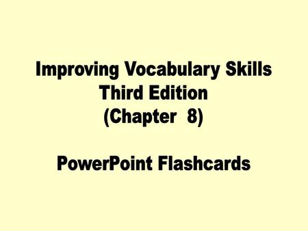 Improving Vocabulary Skills Third Edition (Chapter 8)