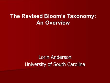 Lorin Anderson University of South Carolina