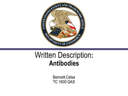 Written Description: Antibodies Bennett Celsa TC 1600 QAS