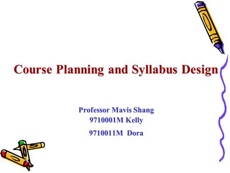 Course Planning and Syllabus Design