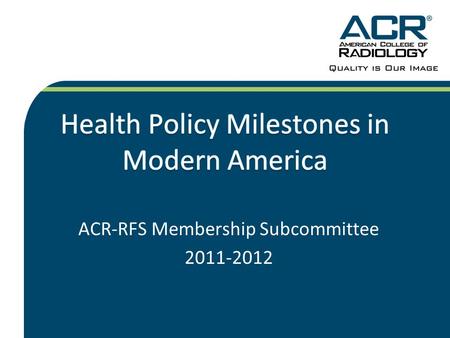 ACR-RFS Membership Subcommittee 2011-2012. Introduction to the Project The purpose of this project is to: –Provide introductory insight into how modern.