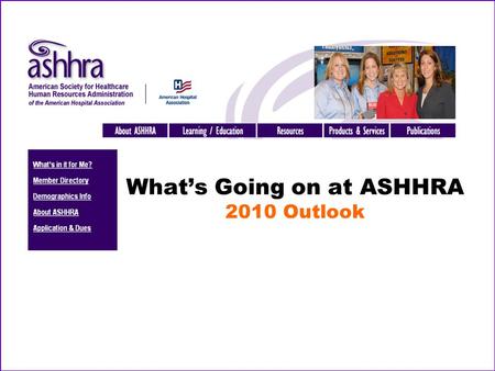 What’s Going on at ASHHRA 2010 Outlook