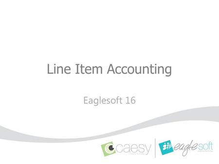 Line Item Accounting Eaglesoft 16.