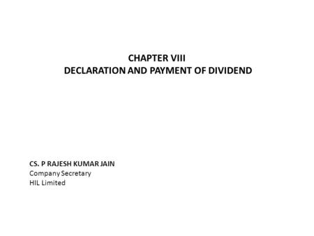 DECLARATION AND PAYMENT OF DIVIDEND