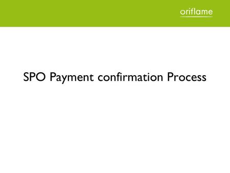 SPO Payment confirmation Process