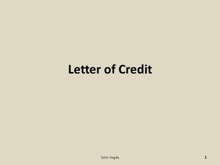 Letter of Credit Ashit Hegde.
