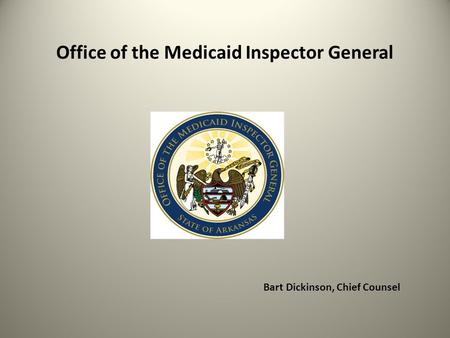 Office of the Medicaid Inspector General
