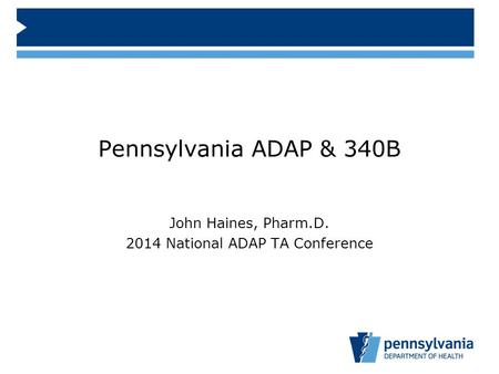 John Haines, Pharm.D National ADAP TA Conference
