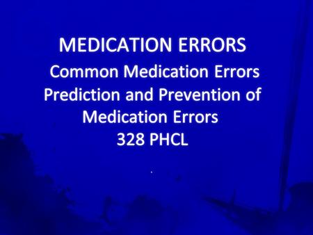 The problem of medical errors, and in particular medication errors, has prompted a strong response by the health care industry, purchasers, and other governmental.