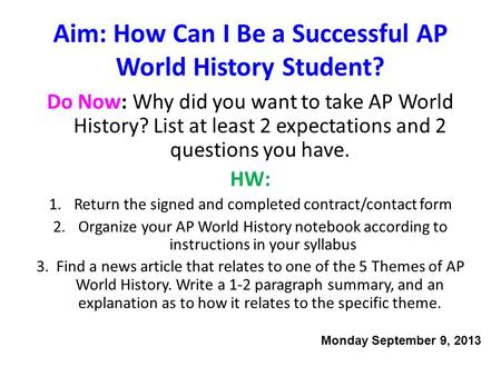Aim: How Can I Be a Successful AP World History Student?