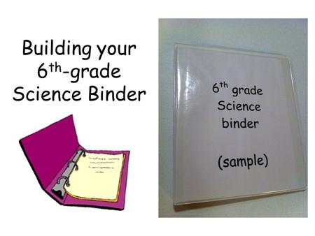 Building your 6th-grade Science Binder