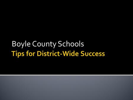 Boyle County Schools. Location: Danville, KY Schools: Woodlawn Elementary, Junction City Elementary, Perryville Elementary, Boyle County Middle School,