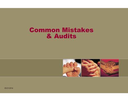 Common Mistakes & Audits 05/21/2014. Summary of audit findings by category.