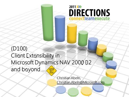 Latest version at  Christian Abeln, (D100) Client Extensibility in Microsoft Dynamics NAV 2009 R2 and.