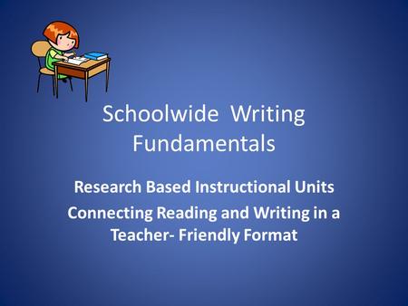 Schoolwide Writing Fundamentals
