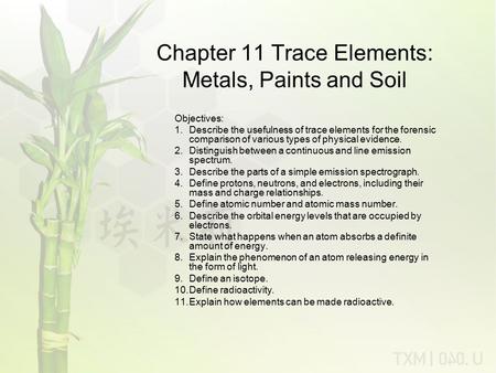 Chapter 11 Trace Elements: Metals, Paints and Soil