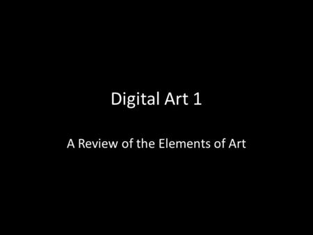 A Review of the Elements of Art